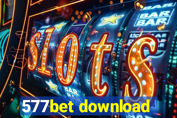 577bet download